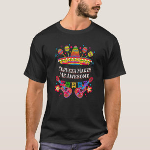 T-shirt Cerveza Me Rend Un Cocktail Génial Tequila Mexicai