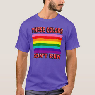 T-shirt Ces couleurs ne fonctionnent pas. Drapeau de la