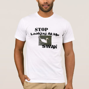 T-shirt Cessez de me regarder CYGNE