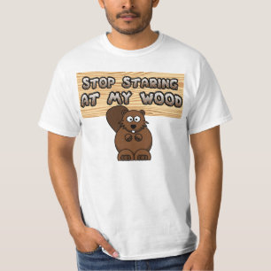 T-SHIRT CESSEZ DE REGARDER FIXEMENT MON BOIS