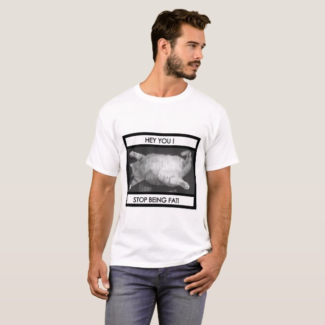 T-shirt Cessez d'être gros (Devant entier)