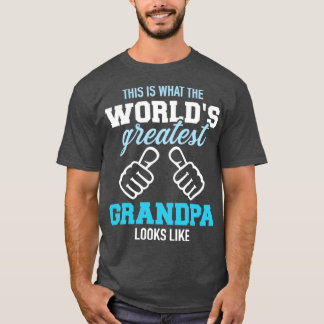 T-shirt C'est à ça que ressemble le plus grand papy du mon