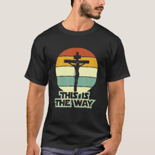 T-shirt C'Est Ainsi Que Jésus Sur Le Vintag Crucifix Cros