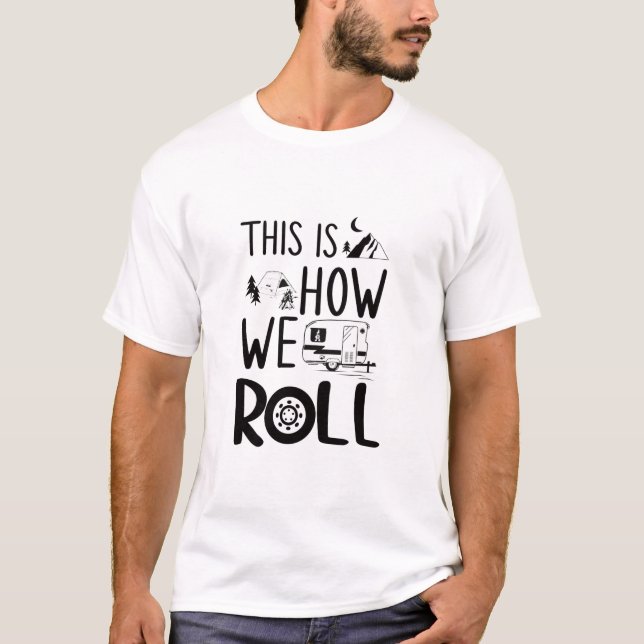 T-shirt C'est amusant de voir comment on roule RV Camper  (Devant)