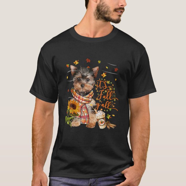 T-shirt C'est Automne Y All YorkShire Terrier Dog Thanksgi (Devant)
