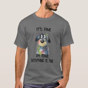 T-shirt C'est Bien Je Suis Bien Tout Va Bien Chien Drôle