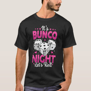 T-shirt C'est Bunco Night Let's Roll Funny Bunco Player Ga