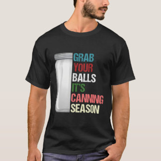 T-shirt C'Est Canning Season Homesteader Jar Canning Pun
