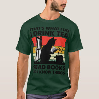 T-shirt C'Est Ce Que Je Fais Je Bois Du Thé Je Lis Des Liv