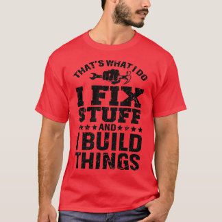 T-shirt C'Est Ce Que Je Fais Je Corrige Des Choses Et Je C