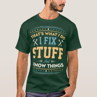T-shirt C'Est Ce Que Je Fais Je Corrige Des Choses Et Je S