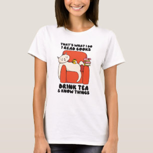 T-shirt C'est ce que je fais Je lis des livres boire du th