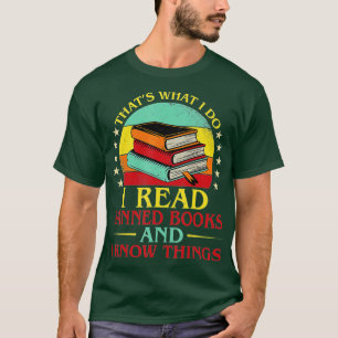 T-shirt C'est ce que je fais Je lis des livres interdits D
