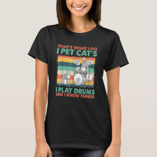 T-shirt C'est ce que je fais je Pet Chat's Je joue des tam