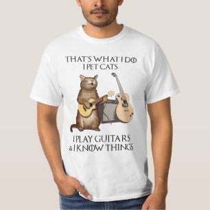 T-shirt C'est ce que je fais Je Pet Chats Je Joue Guitares