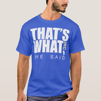 T-shirt C'Est Ce Qu'Elle A Dit 1