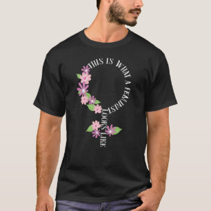 T-shirt C'Est Ce Qu'Un Féministe Ressemble À Une Fleur Sym