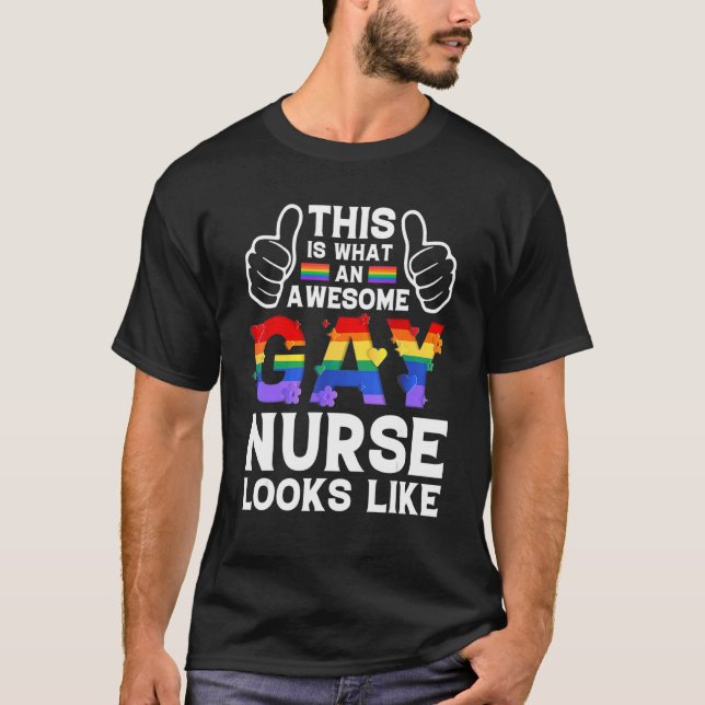 T-shirt C'Est Ce Qu'Une Infirmière Gay Ressemble À La Fier (Devant)