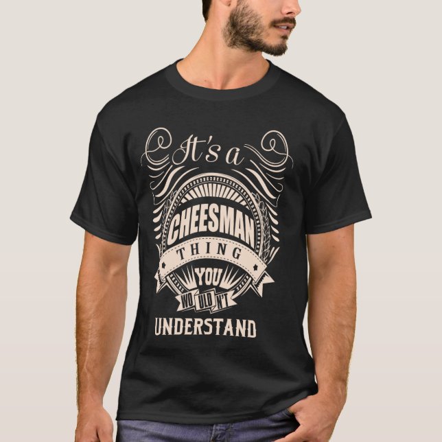 T-shirt C'est CHEESMAN chose Cadeaux (Devant)