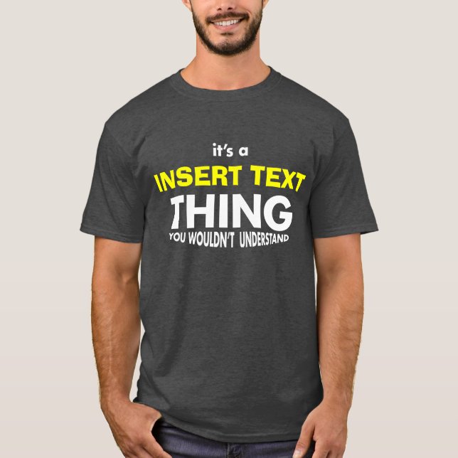 T-shirt C'est CHOSE d'A [nom d'insertion] (Devant)