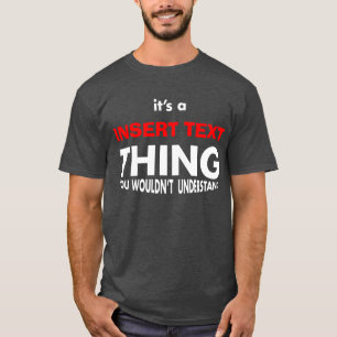 T-shirt C'est CHOSE d'A [nom d'insertion]