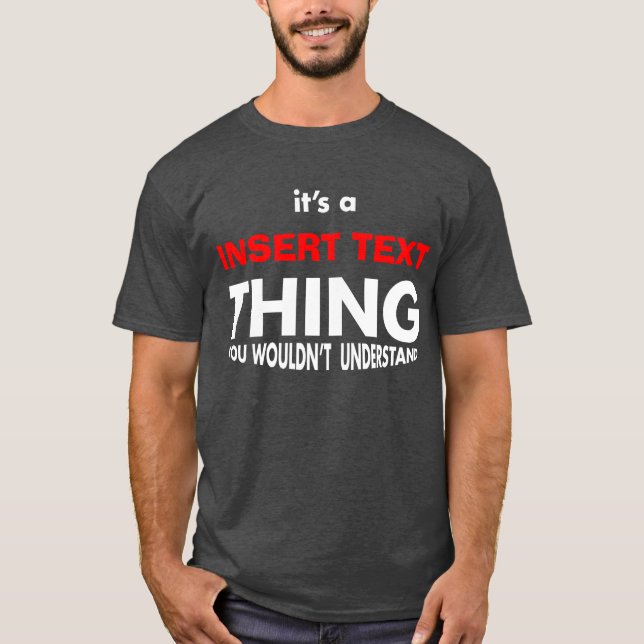T-shirt C'est CHOSE d'A [nom d'insertion] (Devant)