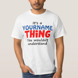 T-shirt C'est CHOSE d'A [NOM FAIT SUR COMMANDE]