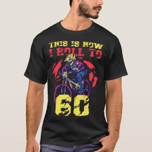 T-shirt C'Est Comme Ça Que Je Passe À 60
