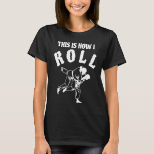 T-shirt C'est Comme Ça Que Je Roule Amusement Humour Jiu J