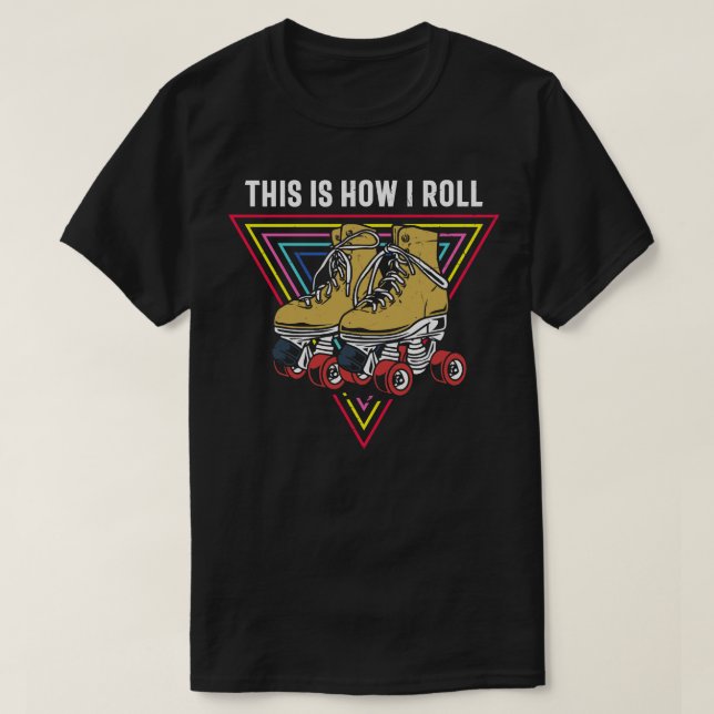 T-shirt C'Est Comme Ça Que Je Roule Cool Roller Derby Retr (Design devant)