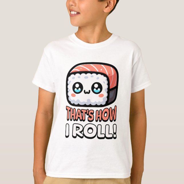 T-shirt C'est comme ça que je roule ! Cute Sushi Pun (Devant)