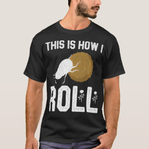 T-shirt C'Est Comme Ça Que Je Roule L'Entomologiste Du Dun