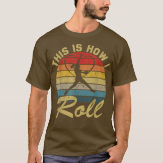 T-shirt C'Est Comme Ça Que Je Roule Les Filles De Softball