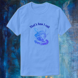 T-shirt C'est comme ça que je roule sur Hanoukka