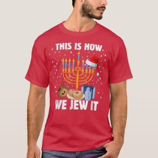 T-shirt C'Est Comme Ça Que Nous Jouons Les Fêtes Juives D'