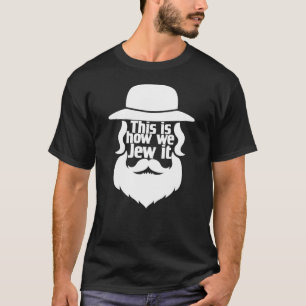 T-shirt C'Est Comme Ça Que Nous Le Jugeons - Cadeau De Fêt