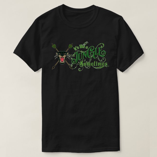 T-shirt C'est comme une jungle parfois (Design devant)