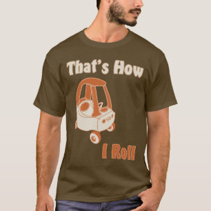 T-shirt C'est comment je roule
