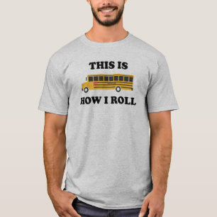 T-shirt C'est comment je roule la citation drôle de