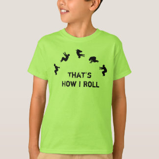T-shirt C'est comment je roule l'acclamation de Parkour de