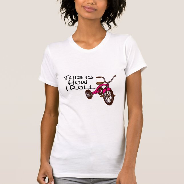 T-shirt C'est comment je roule (le tricycle) (Devant)