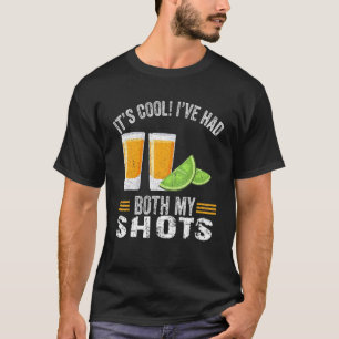 T-shirt C'est cool j'ai eu mes deux shots Tequila Retro Vi