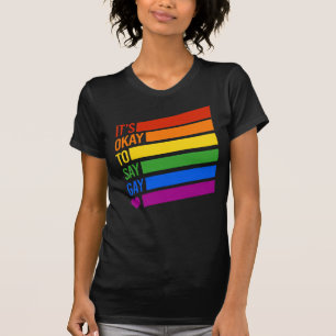T-shirt C'est correct de dire gay