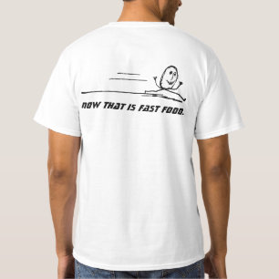 T-shirt C'est de la restauration rapide.