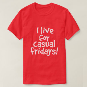 T-shirt C'Est Drôle Vendredi Décontracté