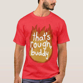 T-shirt C'est dur camarade