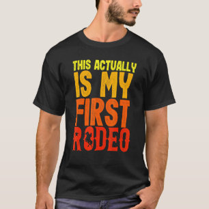 T-shirt C'Est En Fait Mon Premier Rodéo Nouveau Cheval Rid