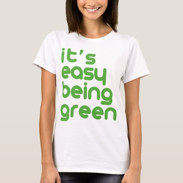 T-shirt C'est facile d'être vert (Devant)