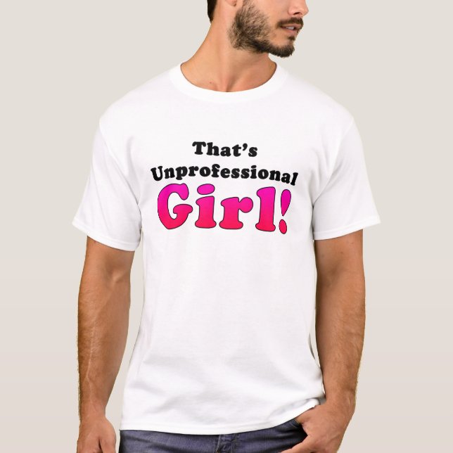 T-shirt C'est fille non professionnelle (Devant)