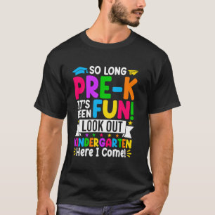 T-shirt C'est Fini La Pré-maternelle Ça A Été Amusant Atte